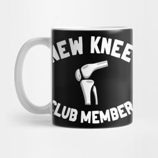 New Knee Club Member Knee Replacement Surgery Mug